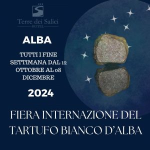 FIERA INTERNAZIONALE DEL TARTUFO BIANCO D’ALBA 2024